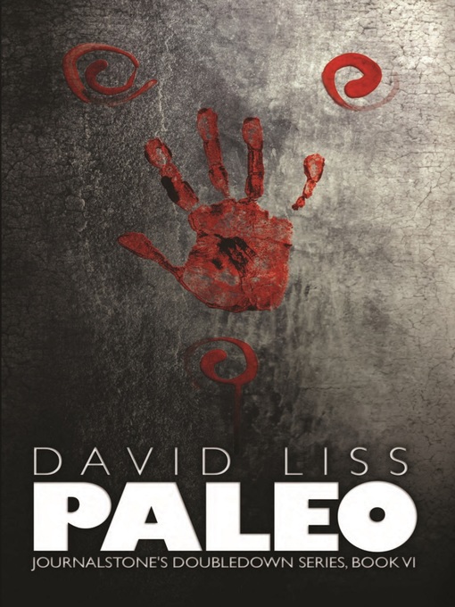 Title details for Paleo / The Doomsday Prepper by David Liss - Available